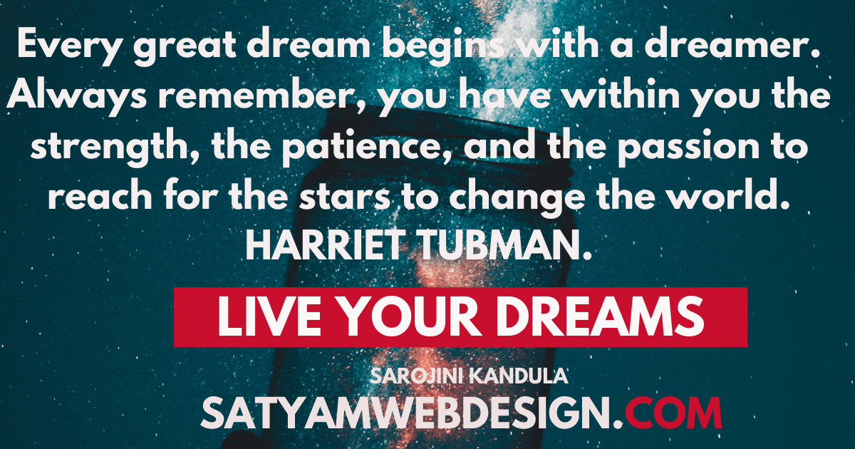 Every Great Dream Begins With A Dreamer Always Harriet Tubman Satyamwebdesign Com